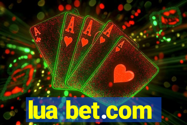 lua bet.com